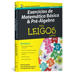 Exercicios-de-Matematica-Basica-e-Pre-Algebra-Para-Leigos---2ª-Edicao