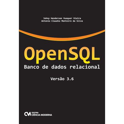 OpenSQL-Banco-de-Dados-Relacional---Versao-3.6 OpenSQL-Banco-de-Dados-Relacional---Versao-3.6