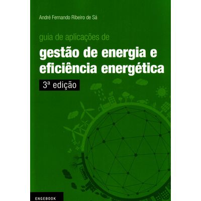Guia-de-Aplicacoes-de-Gestao-de-Energia-e-Eficiencia-Energetica-3-Edicao