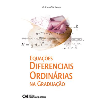 Equacoes-Diferenciais-Ordinarias-na-Graduacao Equacoes-Diferenciais-Ordinarias-na-Graduacao