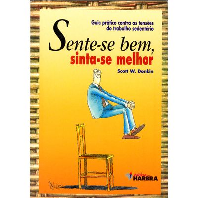 Sente-se-Bem-Sinta-se-Melhor Sente-se-Bem-Sinta-se-Melhor
