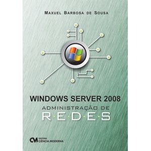Windows-Server-2008---Administracao-de-Redes