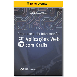 E-BOOK-Seguranca-da-Informacao-em-Aplicacoes-Web-com-Grails