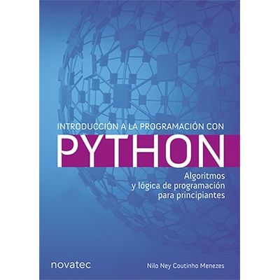 Introduccion-a-la-programacion-con-Python-Algoritmos-y-logica-de-programacion-para-principiantes Introduccion-a-la-programacion-con-Python-Algoritmos-y-logica-de-programacion-para-principiantes