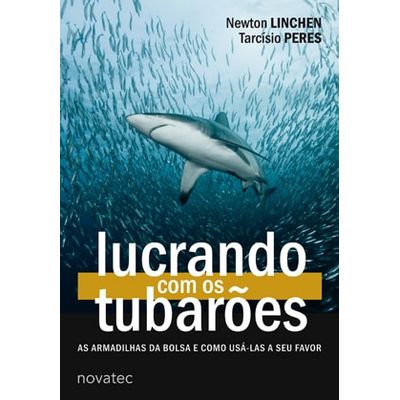 Lucrando-com-os-Tubaroes-As-armadilhas-da-bolsa-e-como-usa-las-a-seu-favor Lucrando-com-os-Tubaroes-As-armadilhas-da-bolsa-e-como-usa-las-a-seu-favor
