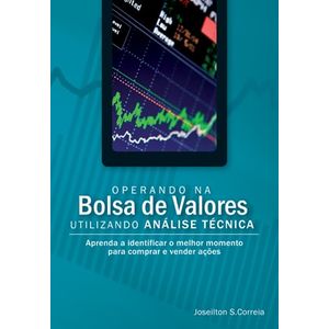 Operando-na-Bolsa-de-Valores-utilizando-Analise-Tecnica