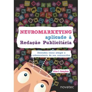 Neuromarketing-Aplicado-a-Redacao-Publicitaria-Descubra-como-atingir-o-subconsciente-de-seu-consumidor