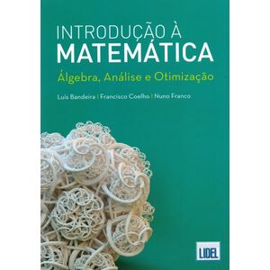 Introducao-A-Matematica-Algebra-Analise-e-Otimizacao