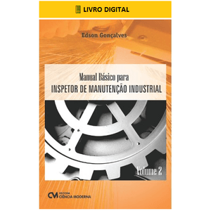 E-BOOK-Manual-Basico-para-Inspetor-de-Manutencao-Industrial-Volume-2
