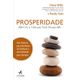 Prosperidade-Crie-a-Vida-que-Voce-Deseja Prosperidade-Crie-a-Vida-que-Voce-Deseja