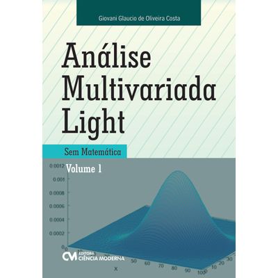 Analise-Multivariada-Light-Sem-Matematica-Volume-1 Analise-Multivariada-Light-Sem-Matematica-Volume-1