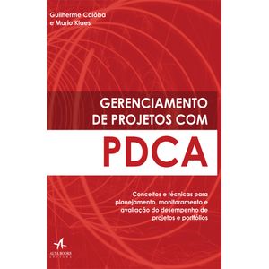 Gerenciamento-de-Projetos-com-PDCA-Conceitos-e-tecnicas-para-planejamento-monitoramento-e-avaliacao-do-desempenho-de-projetos-e-portfolios