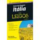 Guia-de-Viagem-Italia-Para-Leigos-Traducao-da-6-Edicao Guia-de-Viagem-Italia-Para-Leigos-Traducao-da-6-Edicao