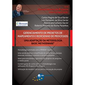 Gerenciamento-de-Projetos-de-Mapeamento-e-Redesenho-de-Processos-uma-adaptacao-da-metodologia-Basic-Methodware