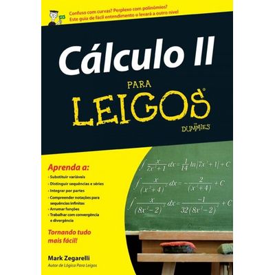 Calculo-II-Para-Leigos Calculo-II-Para-Leigos