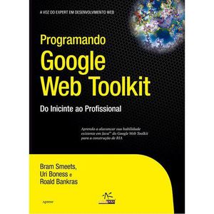 Programando-Google-Web-Toolkit-Do-Iniciante-ao-Profissional