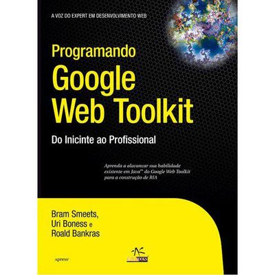 Programando-Google-Web-Toolkit-Do-Iniciante-ao-Profissional