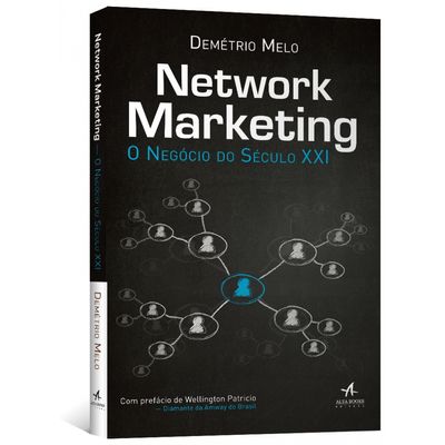 Network-Marketing-O-Negocio-do-Seculo-XXI Network-Marketing-O-Negocio-do-Seculo-XXI