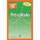 O-Guia-Completo-Para-Quem-Nao-E-CDF-Pre-Calculo-Traducao-da-2-Edicao O-Guia-Completo-Para-Quem-Nao-E-CDF-Pre-Calculo-Traducao-da-2-Edicao