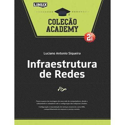 Infraestrutura-de-Redes-Colecao-Academy Infraestrutura-de-Redes-Colecao-Academy