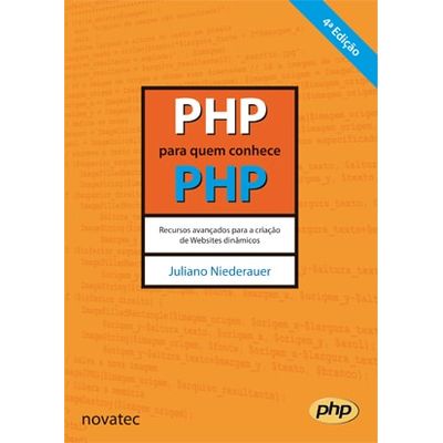 PHP-para-quem-conhece-PHP-4-Edicao-Recursos-avancados-para-a-criacao-de-Websites-dinamicos