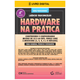 E-BOOK-Hardware-na-Pratica-4-Edicao