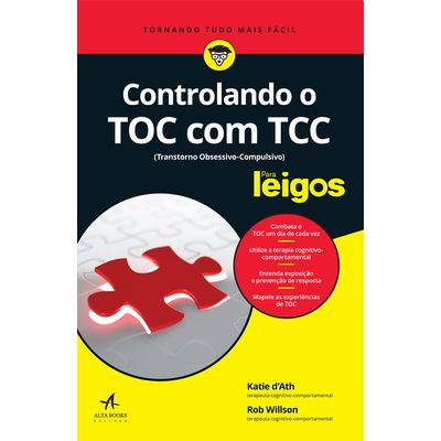Controlando-o-TOC-com-TCC-Para-Leigos Controlando-o-TOC-com-TCC-Para-Leigos