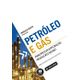 Petroleo-e-Gas-Principios-de-Exploracao-Producao-e-Refino-Serie-Tekne