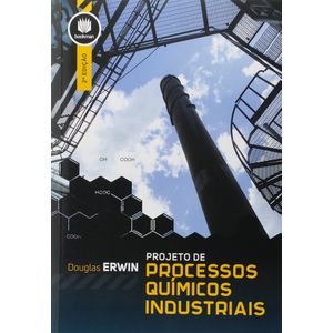 Projeto-de-Processos-Quimicos-Industriais-2-Edicao