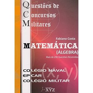 QCM-Questoes-de-Concursos-Militares---Matematica-Algebra-CN-EPCAR-CM