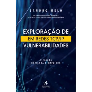 Exploracao-de-Vulnerabilidades-em-Redes-TCP-IP-3-Edicao-Revisada-e-Ampliada