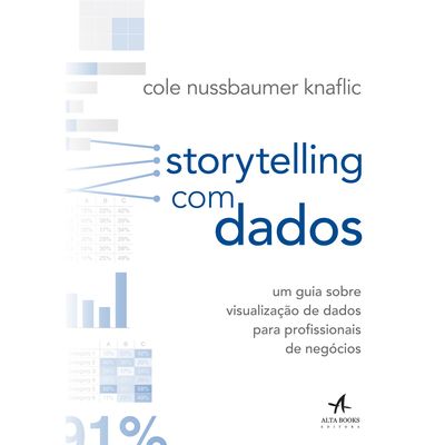 Storytelling-com-Dados-Um-guia-sobre-visualizacao-de-dados-para-profissionais-de-negocio
