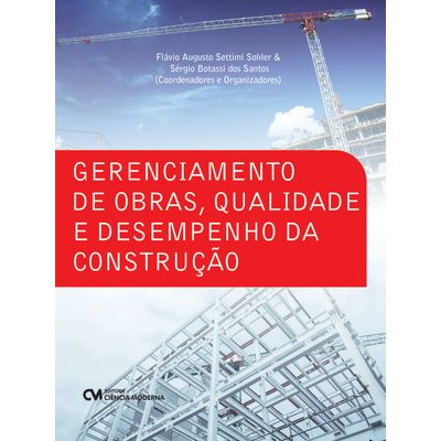 Gerenciamento-de-Obras-Qualidade-e-Desempenho-da-Construcao Gerenciamento-de-Obras-Qualidade-e-Desempenho-da-Construcao