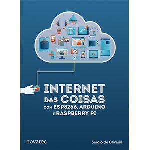 Internet-das-Coisas-com-ESP8266-Arduino-e-Raspberry-Pi