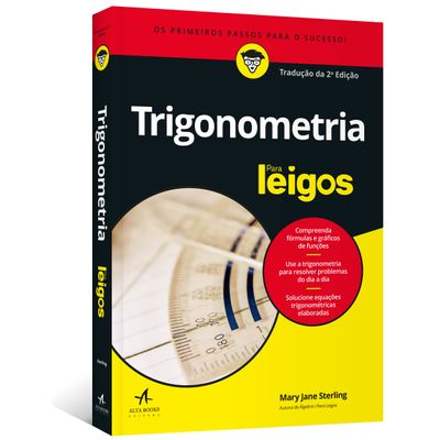 Trigonometria-Para-Leigos---2-edicao Trigonometria-Para-Leigos---2-edicao