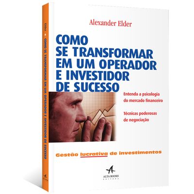 Como-Se-Transformar-Em-Um-Operador-e-Investidor-de-Sucesso Como-Se-Transformar-Em-Um-Operador-e-Investidor-de-Sucesso