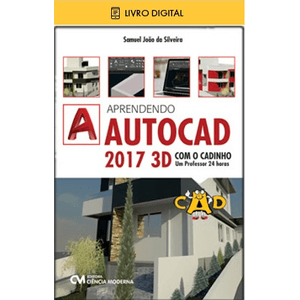 E-BOOK-Aprendendo-AutoCAD-2017-3D-com-o-CADinho-um-professor-24-horas