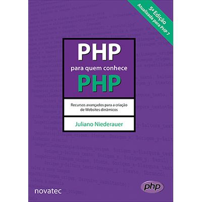PHP-para-quem-conhece-PHP---5ª-Edicao PHP-para-quem-conhece-PHP---5ª-Edicao