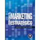 Problemas-de-Marketing-Estrategico---Comentarios-e-casos-selecionados-11ª-Edicao