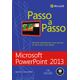 Microsoft-PowerPoint-2013---Serie-Passo-a-Passo