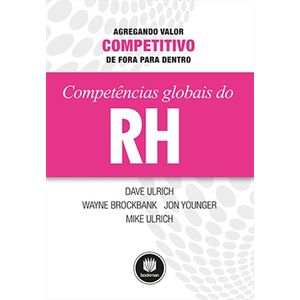 Competencias-Globais-de-RH---Agregando-Valor-Competitivo-de-Fora-para-Dentro