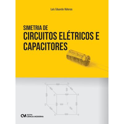 Simetria-de-Circuitos-Eletricos-e-Capacitores Simetria-de-Circuitos-Eletricos-e-Capacitores