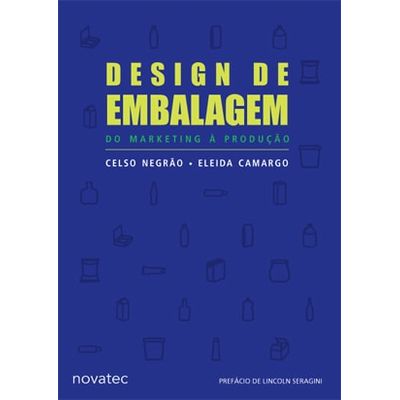 Design-de-Embalagem---Do-Marketing-a-Producao Design-de-Embalagem---Do-Marketing-a-Producao