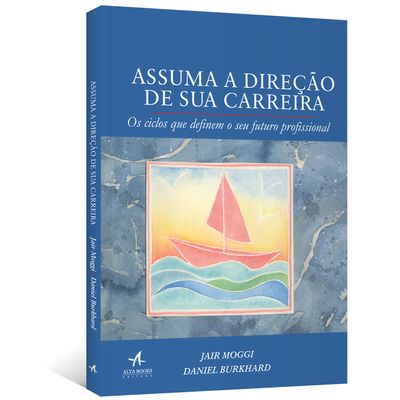 Assuma-a-Direcao-de-Sua-Carreira--Os-ciclos-que-definem-seu-futuro-profissional Assuma-a-Direcao-de-Sua-Carreira--Os-ciclos-que-definem-seu-futuro-profissional