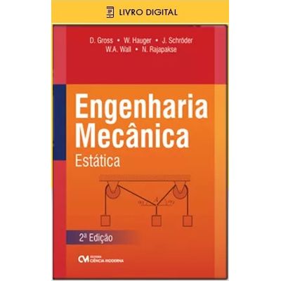 E-BOOK-Engenharia-Mecanica-Estatica-2ª-Edicao E-BOOK-Engenharia-Mecanica-Estatica-2ª-Edicao
