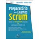 Preparatorio-para-Exames-Scrum--simulado-com-500-questoes-comentadas---coaching-para-certificacoes-Scrum Preparatorio-para-Exames-Scrum--simulado-com-500-questoes-comentadas---coaching-para-certificacoes-Scrum
