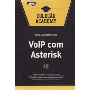 VoIP-com-Asterisk---Colecao-Academy