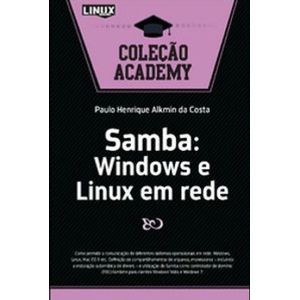 Samba--Windows-e-Linux-em-rede---Colecao-Academy---2ª-Edicao