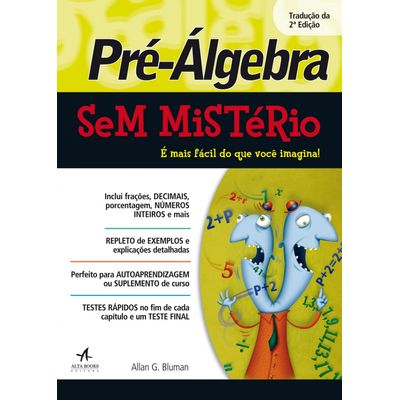 Pre-Algebra-Sem-Misterio---Traducao-da-2ª-Edicao Pre-Algebra-Sem-Misterio---Traducao-da-2ª-Edicao