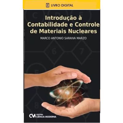 E-BOOK-Introducao-a-Contabilidade-e-Controle-de-Materiais-Nucleares--envio-por-e-mail- E-BOOK-Introducao-a-Contabilidade-e-Controle-de-Materiais-Nucleares--envio-por-e-mail-